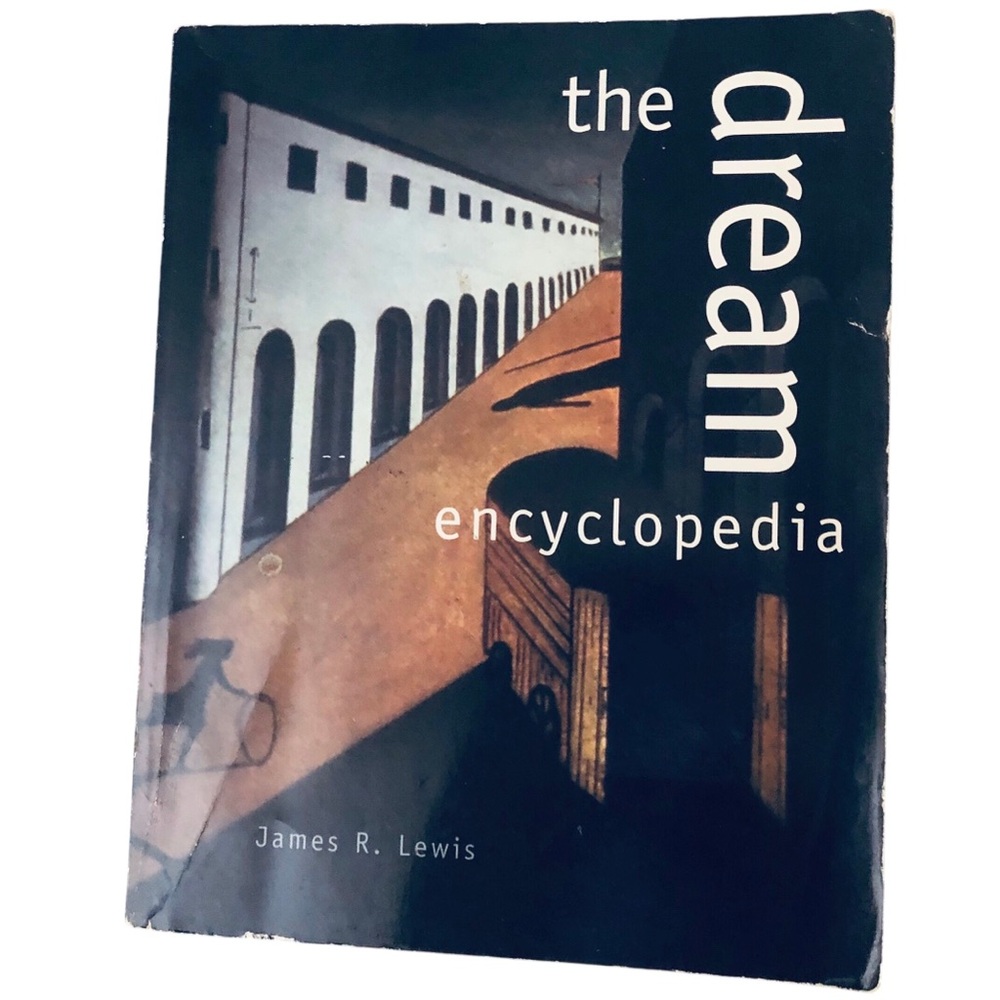 The Dream Encyclopedia written by James R Lewis